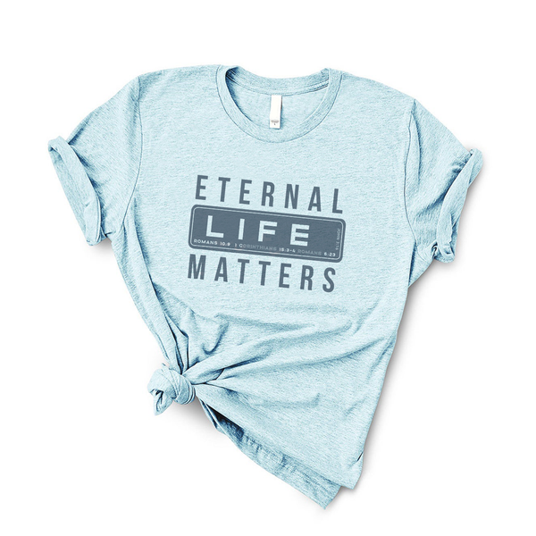 Eternal Life Matters Short-Sleeve Unisex T-Shirt