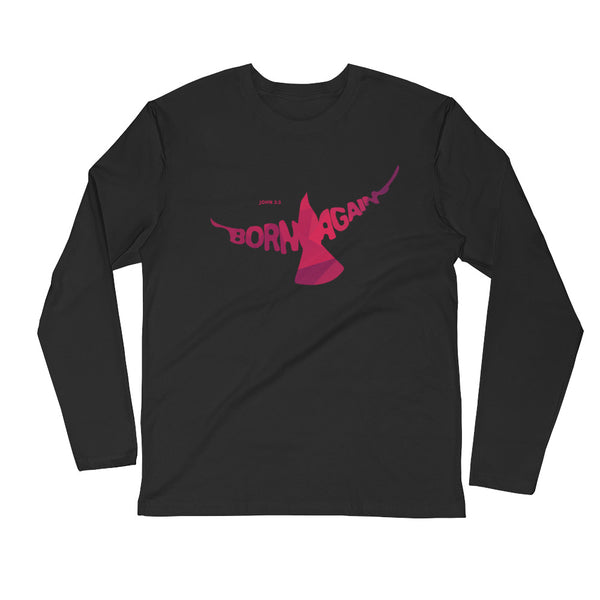 Born Again Long Sleeve Fitted Crew