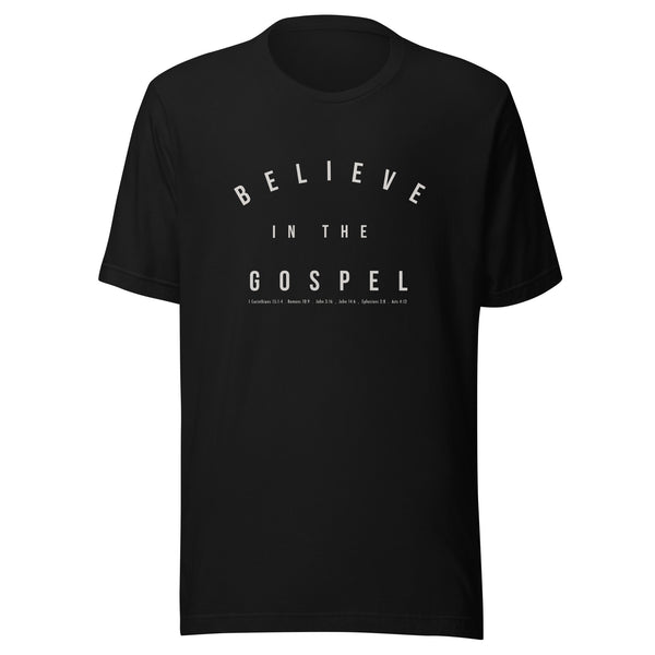 Believe in the Gospel T-shirt