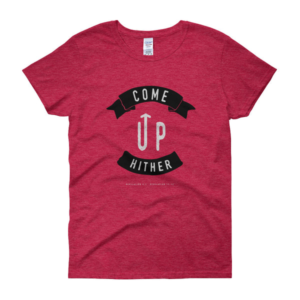 Come Up Hither Women's Short Sleeve T-shirt