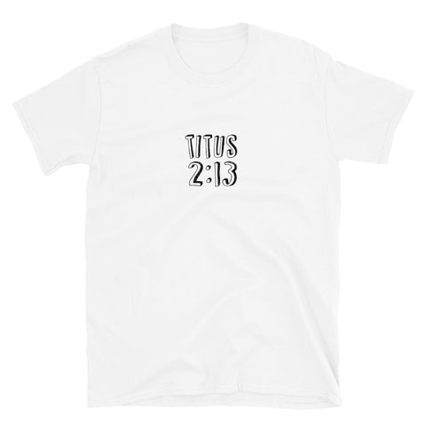 Titus 2:13 Christian Bible Verse Short-Sleeve Unisex T-Shirt