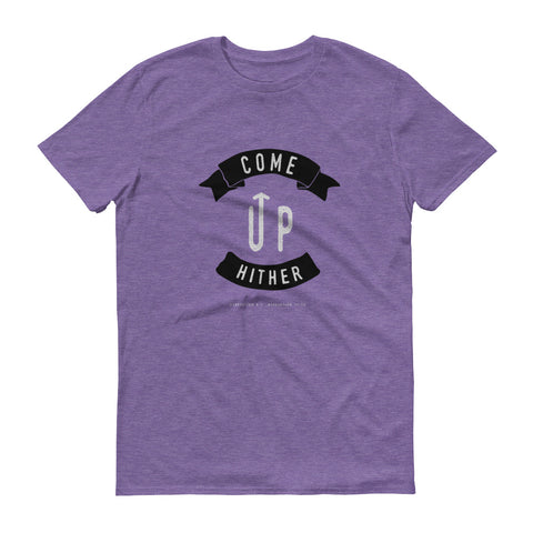 Come Up Hither Short-Sleeve T-Shirt