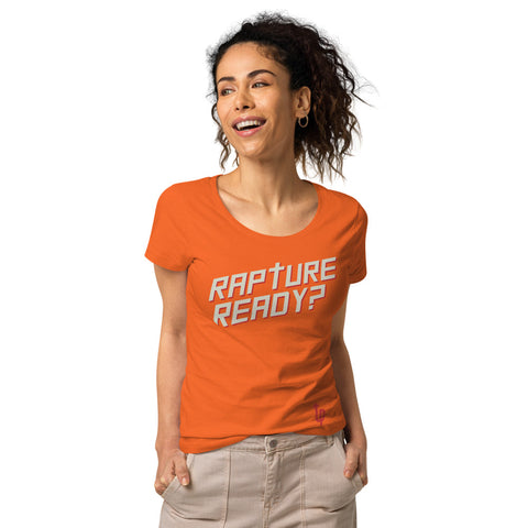 Rapture Ready? Women’s basic organic t-shirt